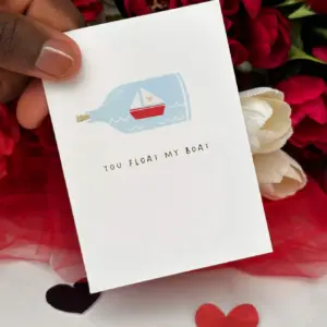 You Float my Boat Card